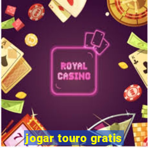 jogar touro gratis